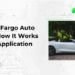 Wells Fargo Auto Loan: How It Works and Application - valuedyou.com